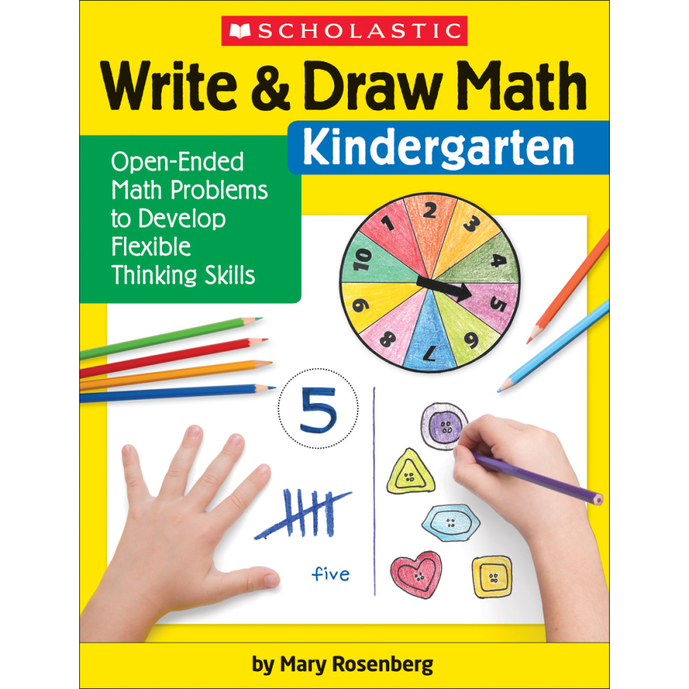 Scholastic® Write & Draw Math: Kindergarten