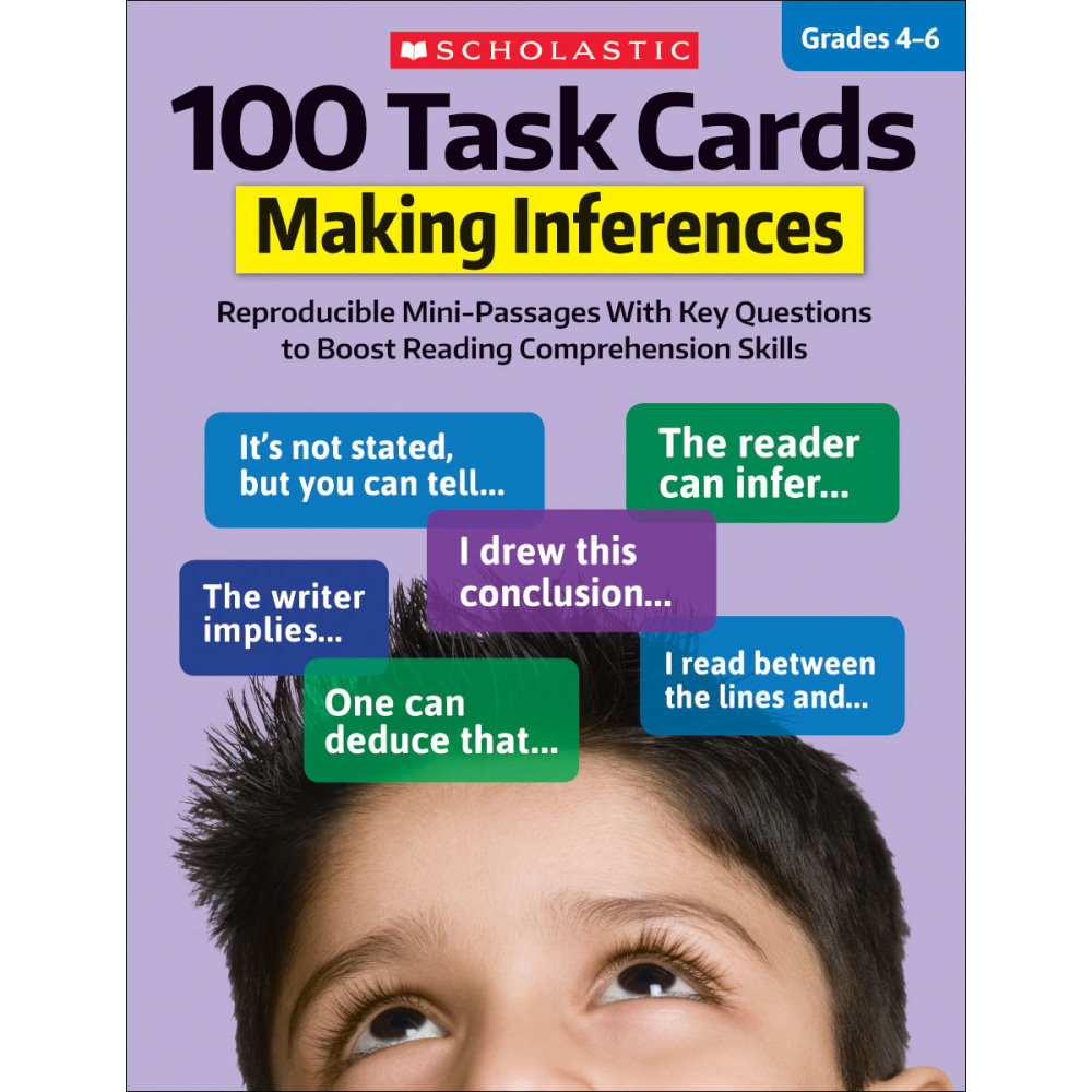 Scholastic® 100 Task Cards: Making Inferences, Grades 4