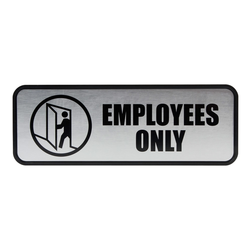 Cosco® Brushed Metal "Employees Only" Sign, 3" x