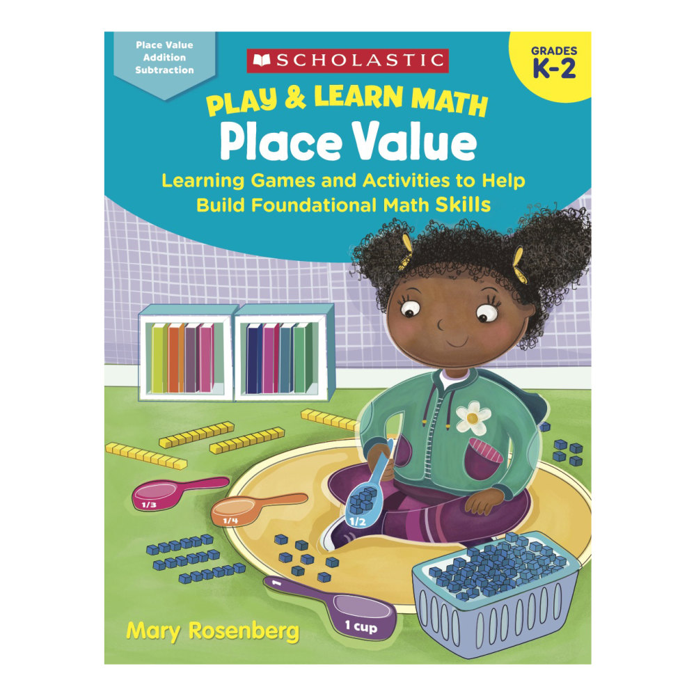 Scholastic® Play & Learn Math: Place Value, Kindergarten