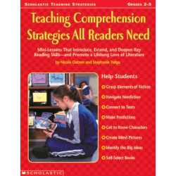 Scholastic Teaching Comprehension Strategies All Readers Need