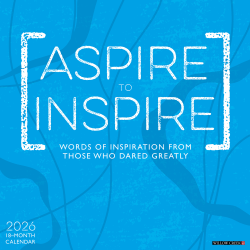 2026 Willow Creek Press Inspirational Monthly Wall Calendar, 12" x 12", Aspire to Inspire, January To December, 49945