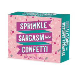 2025 Willow Creek Press Daily Desk Box Calendar, 5-1/2" x 6-1/4", Sprinkle Sarcasm Like Confetti, January to December 2025, 41024