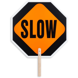 Tatco STOP / SLOW 2-sided Handheld Sign - 1 Each - STOP/SLOW Print/Message - 0.2" Width x 18" Height - Double Sided - Weather Proof, Long Lasting, Comfortable Grip, Lightweight, Handheld - Hardboard, Wood - Multicolor