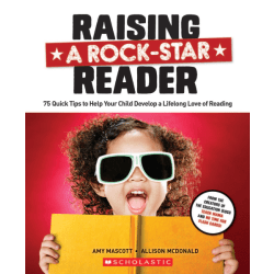 Scholastic Parent Line Books Raising a Rock-Star Reader Parents' Guide Book, Grades K-5