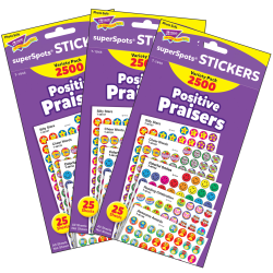 Trend SuperSpots Stickers, Positive Praisers, 2,500 Stickers Per Pack, Set Of 3 Packs