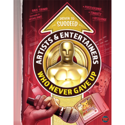 Carson Dellosa Education High Tide Artists & Entertainers Who Never Gave Up Hardcover Book, Grades 4 To 9