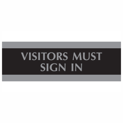 U.S. Stamp & Sign Century Series Sign, 3" x 9", "Visitors Must Sign In", Black/Silver