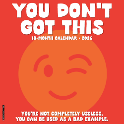 2026 Willow Creek Press Humor & Comics Monthly Wall Calendar, 12" x 12", You Don't Got This, January To December, 53386