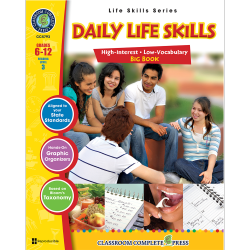 Classroom Complete Press Daily Life Skills Big Book, Grade 6 to 12