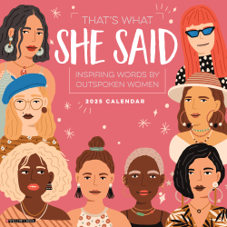 2025 Willow Creek Press Wall Calendar, 12" x 12", That's What She Said, January 2025 To December 2025, 45091