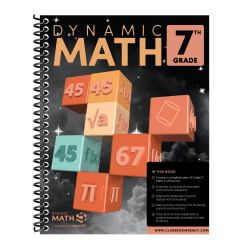 Dynamic Math by Classroom Ready Workbook, 7th Grade