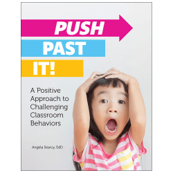 Gryphon House Push Past It! A Positive Approach To Challenging Classroom Behaviors, Grades PK-1