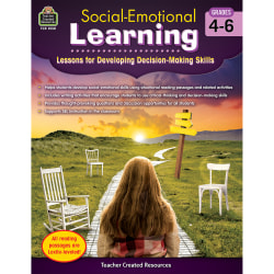 Teacher Created Resources Social-Emotional Learning: Lessons For Developing Decision-Making Skills, Grades 4-6