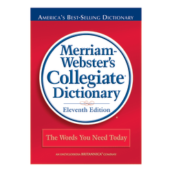 Merriam-Webster Collegiate Dictionary 11th Edition