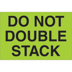 Tape Logic® Preprinted Shipping Labels, DL1097, Do Not Double Stack, Rectangle, 2" x 3", Fluorescent Green, Roll Of 500