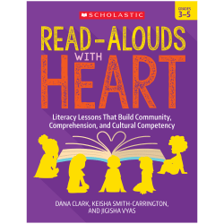Scholastic Teaching Solutions Read-Alouds with Heart, Grades 3 to 5