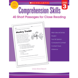 Scholastic Comprehension Skills: 40 Short Passages For Close Reading, Grade 3