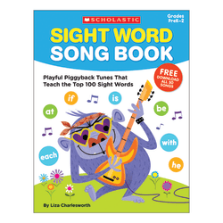 Scholastic Sight Word Song Book, Pre-K to 2nd Grade