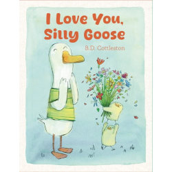 Flowerpot Press I Love You Silly Goose, Total Qty 1