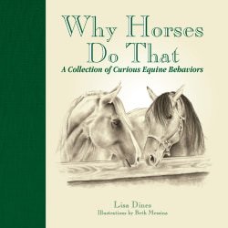 Willow Creek Press 7" x 7" Hardcover Gift Book, Why Horses Do That By Lisa Dines