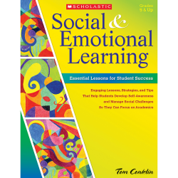 Scholastic Teaching Solutions Social and Emotional Learning: Essential Lessons for Student Success