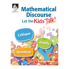 Shell Education Mathematical Discourse Let the