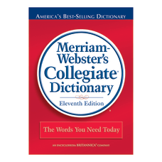 Merriam Webster Collegiate Dictionary 11th Edition